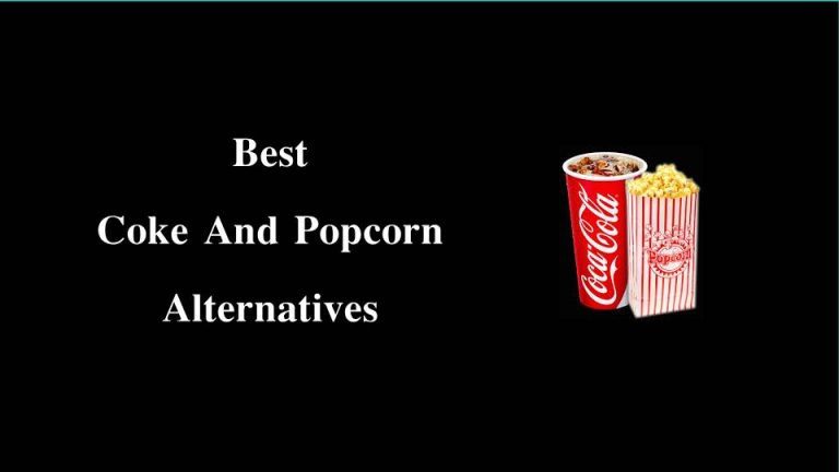 Coke and Popcorn Alternatives