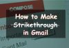 how to make strikethrough in gmail