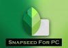 Snapseed For PC 2020