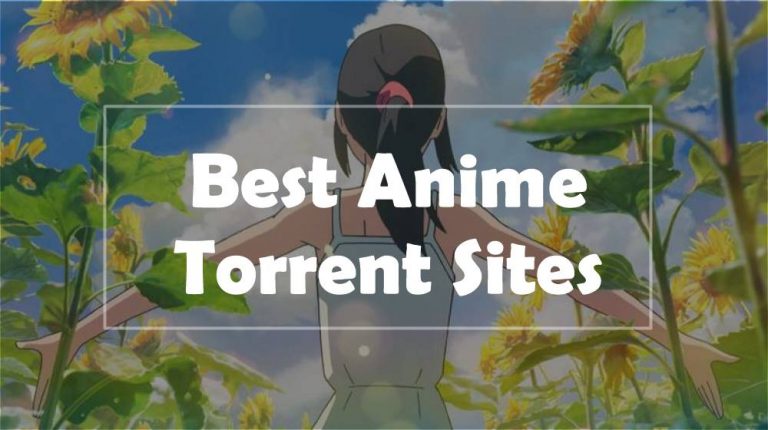best anime torrent sites