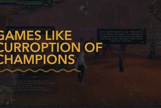 Games Like Curroption Of Champions