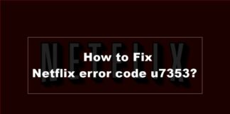 How to Fix Netflix error code u7353