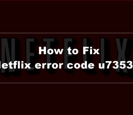 How to Fix Netflix error code u7353