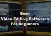 Best Video Editing Softwares for Beginners