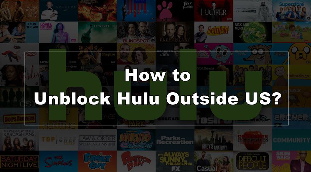 how to unblock hulu outside us