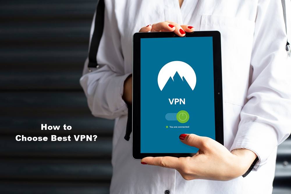 how to choose best vpn