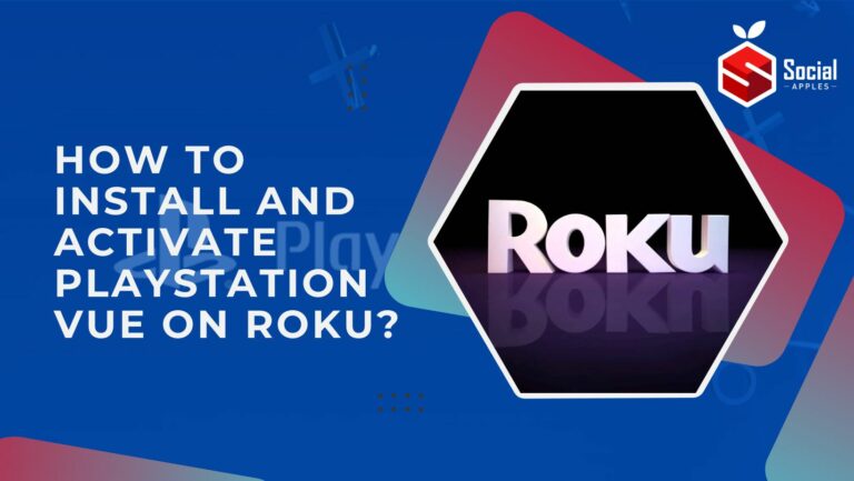 install and activate playstation vue on roku