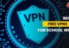 free vpns for school wifi