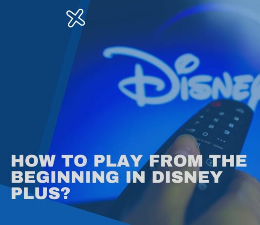 How To Play From The Beginning In Disney Plus