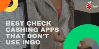 Best Check Cashing Apps That Don't Use Ingo For Mobile Deposits