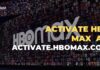 Activate HBO Max at activate.hbomax.com