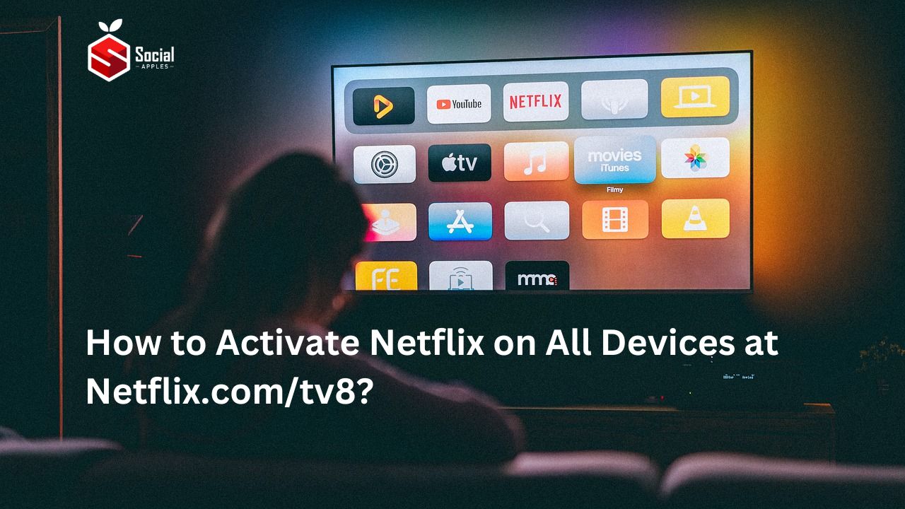 How to Activate Netflix on All Devices at Netflix.com/tv8