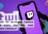 How to Activate Twitch on Roku, PS4, PS5, and Xbox Console