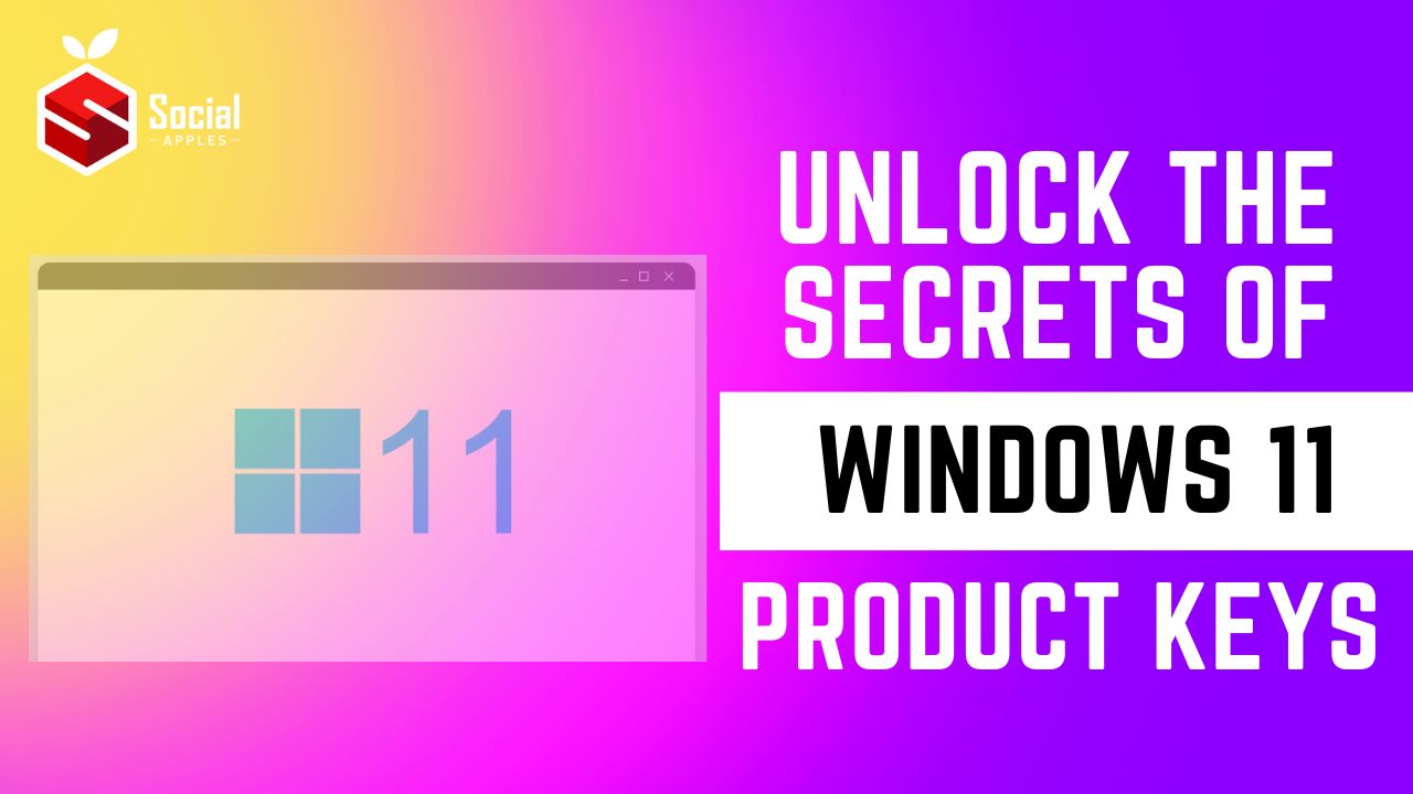 Unlock the Secrets of Windows 11 Product Keys – Top FAQs Answered