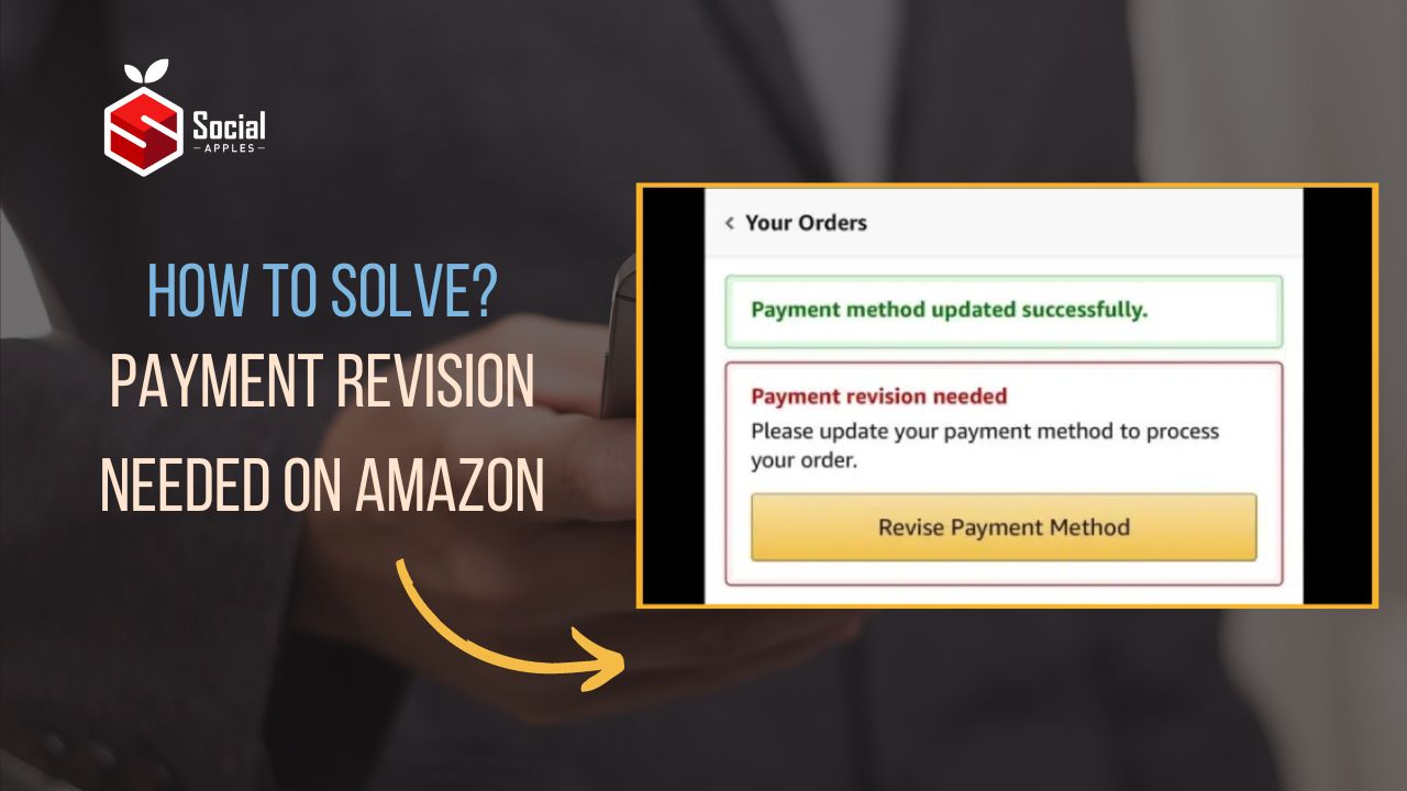 Payment Revision Needed On Amazon