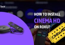 How to Install Cinema HD On ROKU