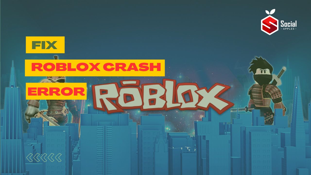 how to fix Roblox Crash Error
