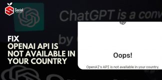 Fix OpenAi API Is Not Available in Your Country