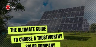 The Ultimate Guide to Choose a Trustworthy Solar Company