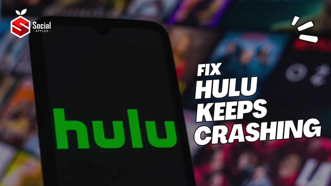 fix hulu keeps crashing issue