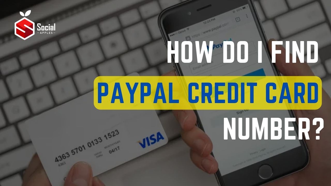 How do I Find PayPal Credit Card Number