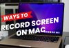 Ways to record screen on mac