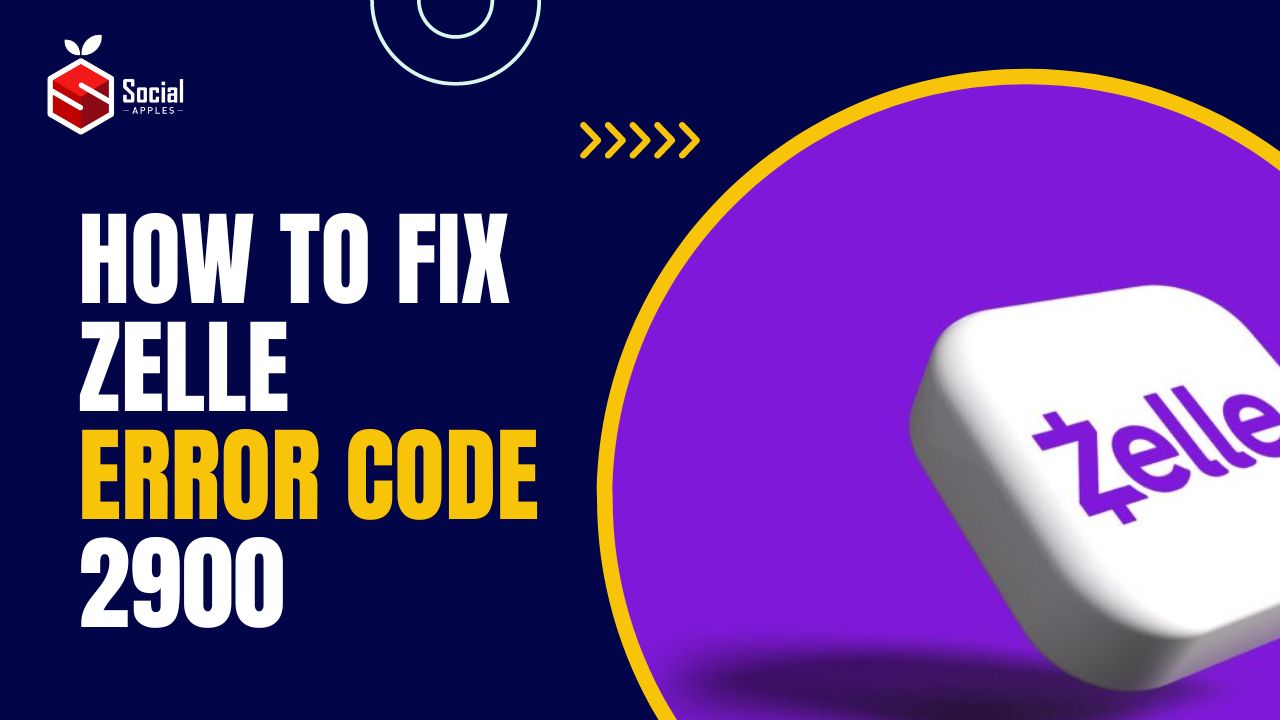 how to fix zelle error code 2900