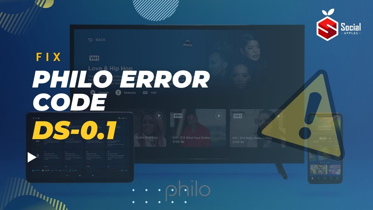 Fix Philo Error Code ds-0.1