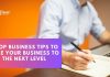 6 Top Business Tips to Take Your Business to the Next Level