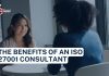 The Benefits Of An ISO 27001 Consultant