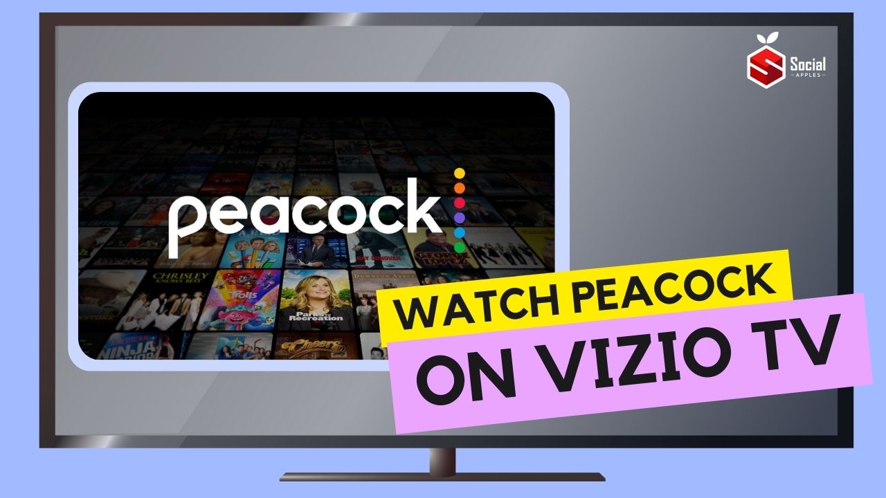 Watch Peacock On Vizio TV
