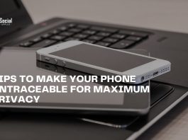 Tips to Make Your Phone Untraceable for Maximum Privacy