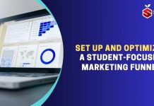 How to Set Up and Optimize a Student-Focused Marketing Funnel