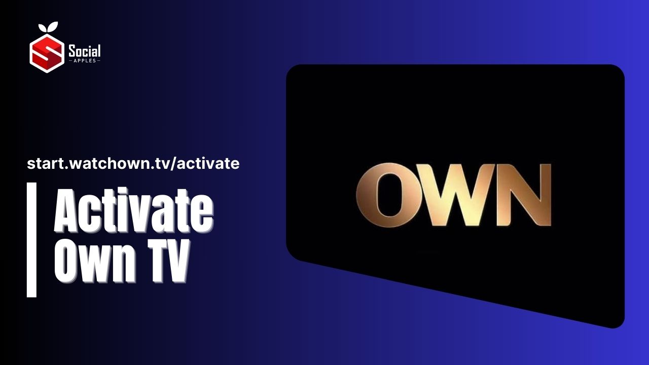how to activate own tv at  start.watchown.tv/activate