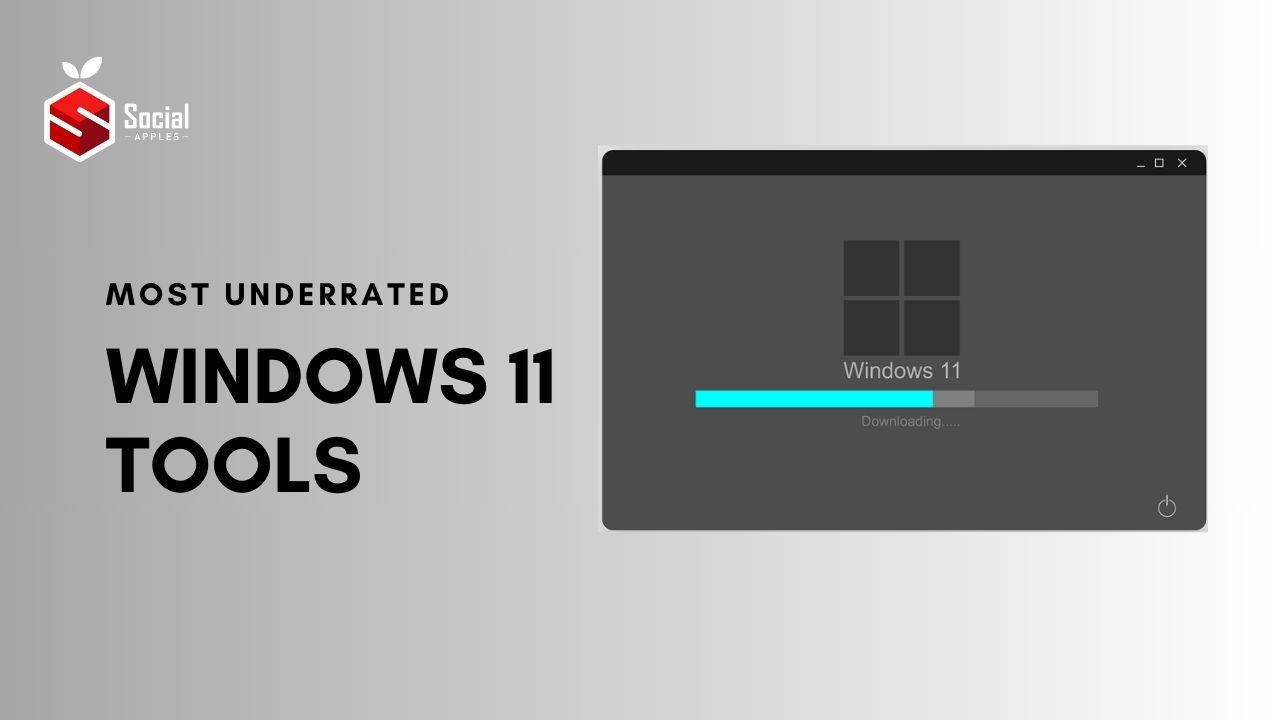 most underrated windows 11 tools