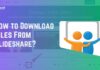 How to Download Files From Slideshare Without Login