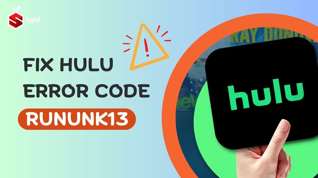 Fix Hulu Error Code RUNUNK13