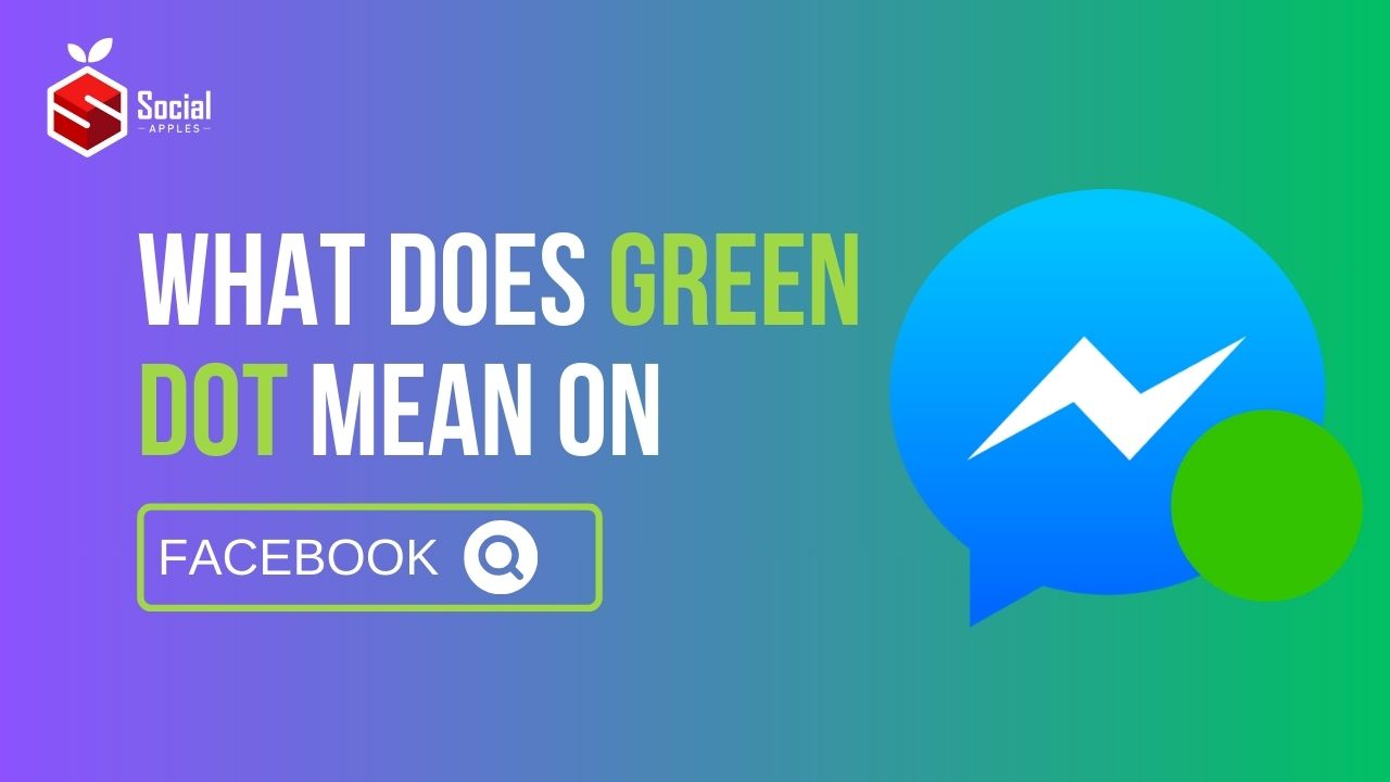 What Does The Green Dot Mean On Facebook?