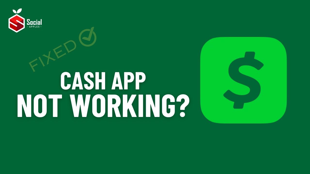 How to Fix Cash App Not Working on Android, iPhone, Web?